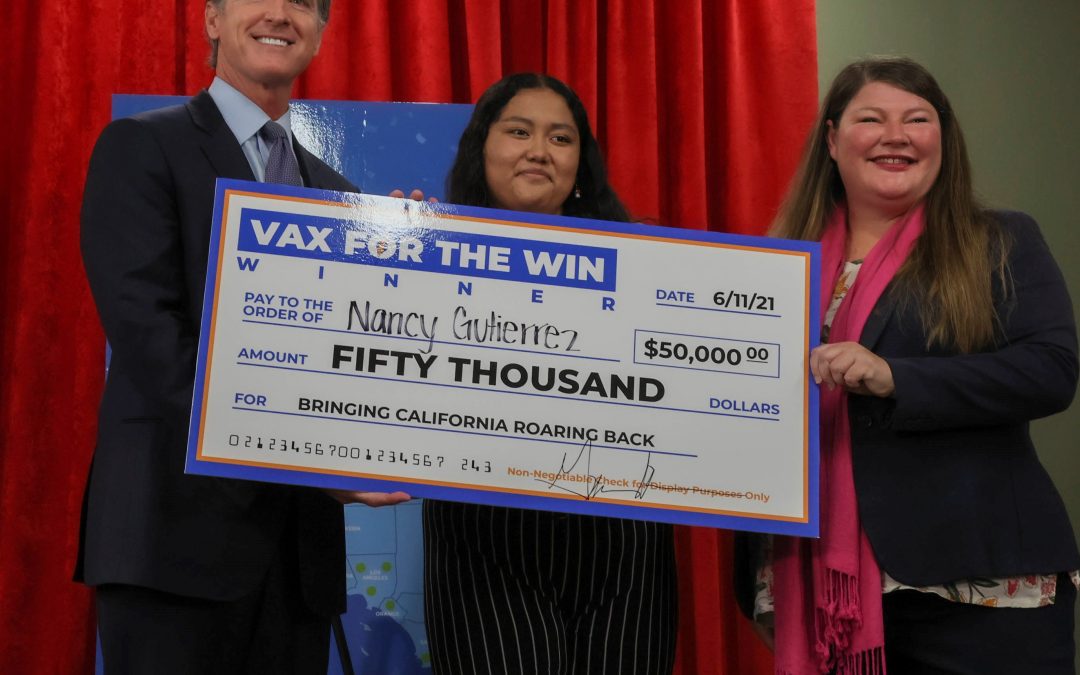Governor Newsom Announces New Rewards for Vaccinated Californians as Second Round of Vax for the Win $50K Winners is Drawn