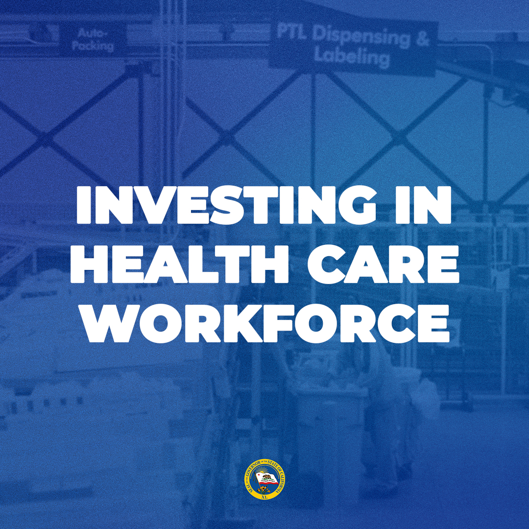 California Invests Additional $33 Million to Train Next Generation of Health Care Workforce