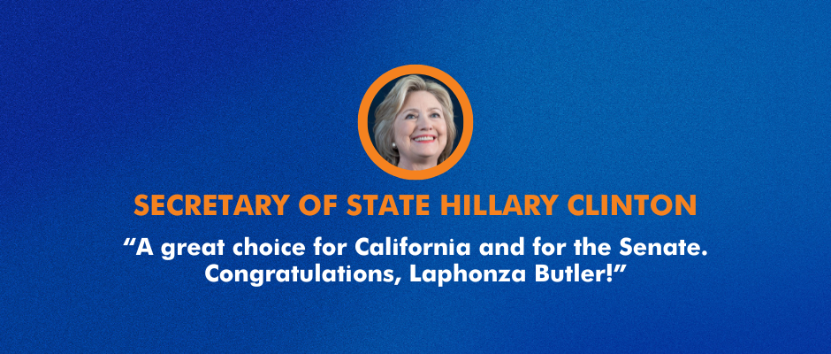 “A great choice for California and for the Senate. Congratulations, Laphonza Butler!”