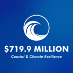 719.9 million for coastal and climate resilience