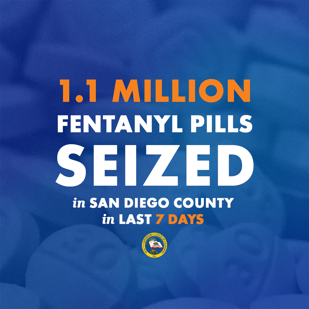 A graphic with a blue background and white and orange letters that says 1.1 million fentanyl pills seized in San Diego County in Last 7 Days