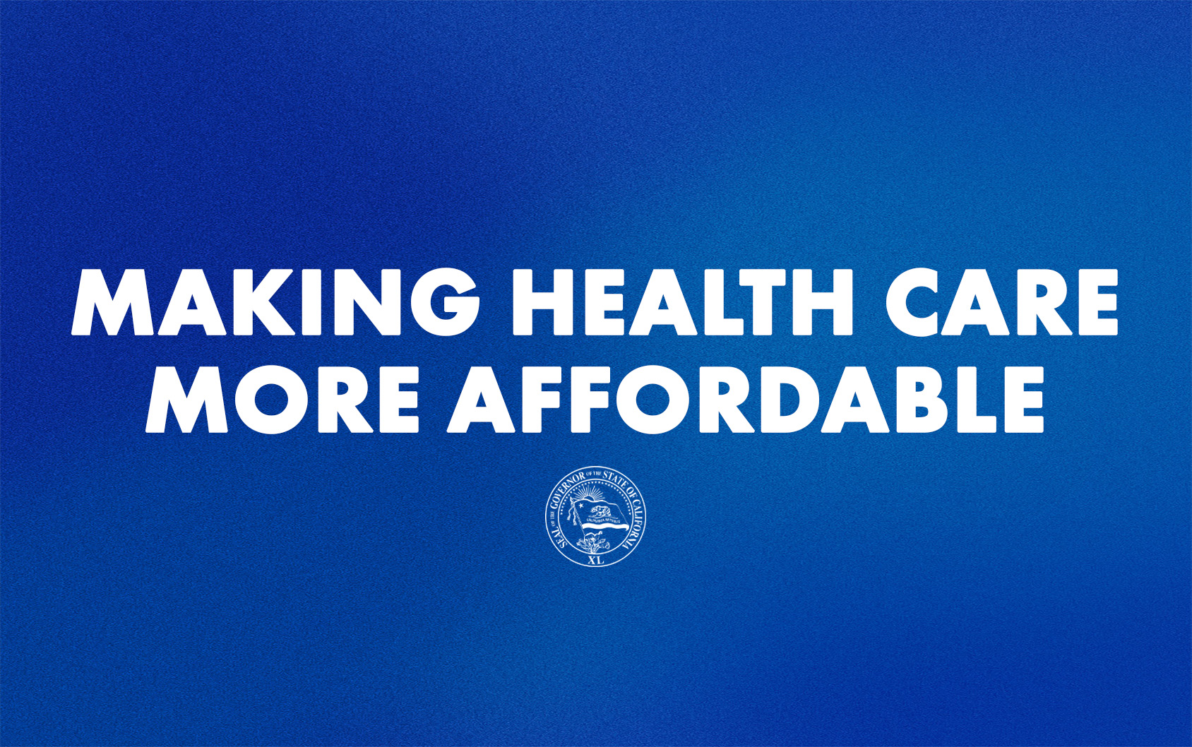 ICYMI: The Newsom Administration Takes Action to Control Rising Health Care Costs