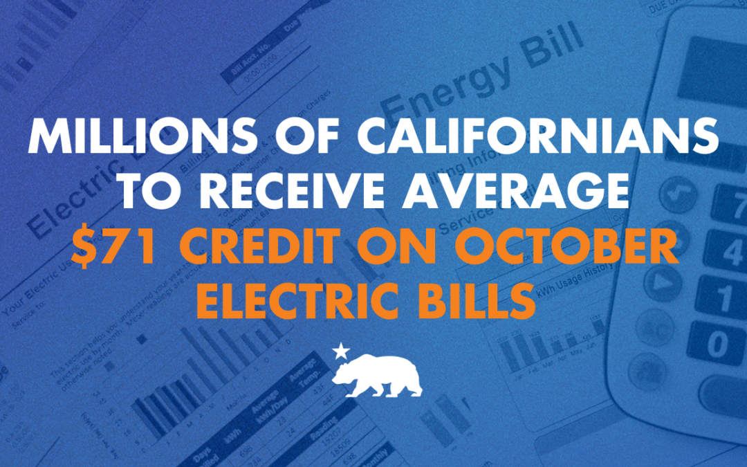 Millions of Californians to receive average $71 credit on October electric bills