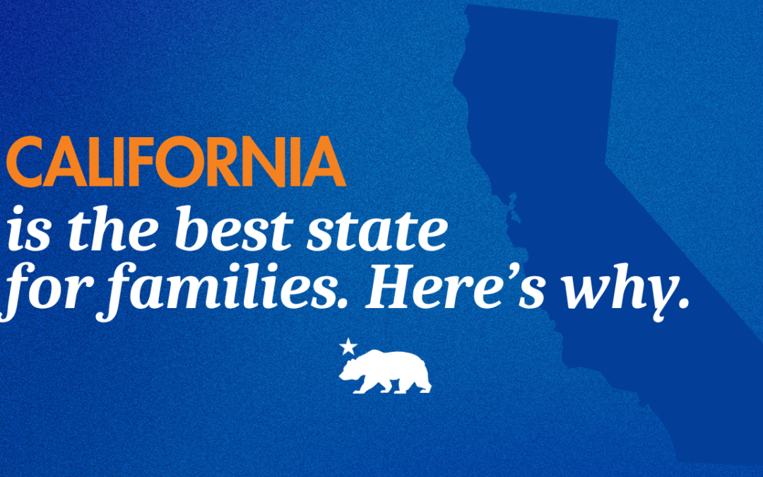 California is the best state for families. Here’s why.