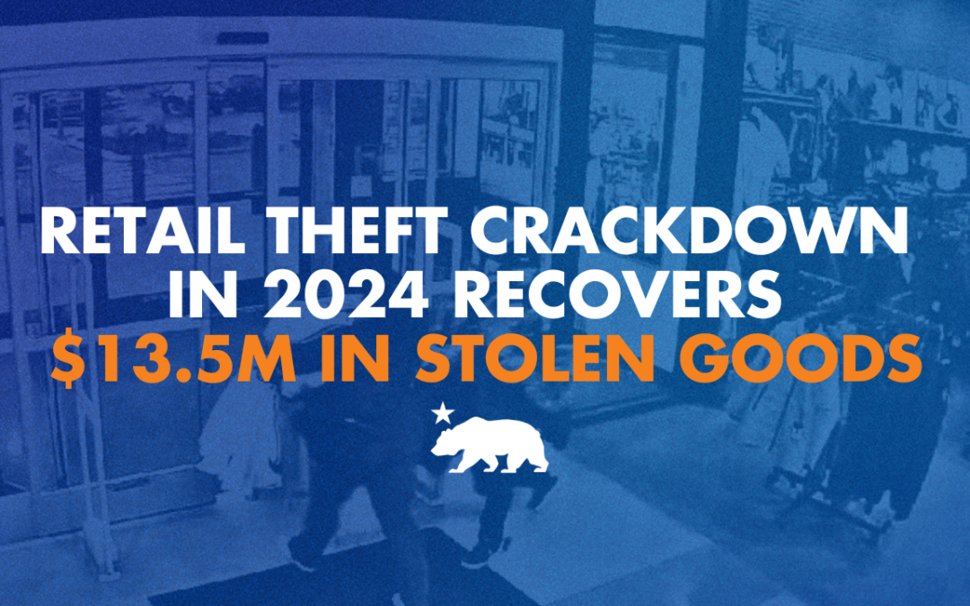 Retail theft crackdown in 2024 recovers $13.5 million in stolen goods