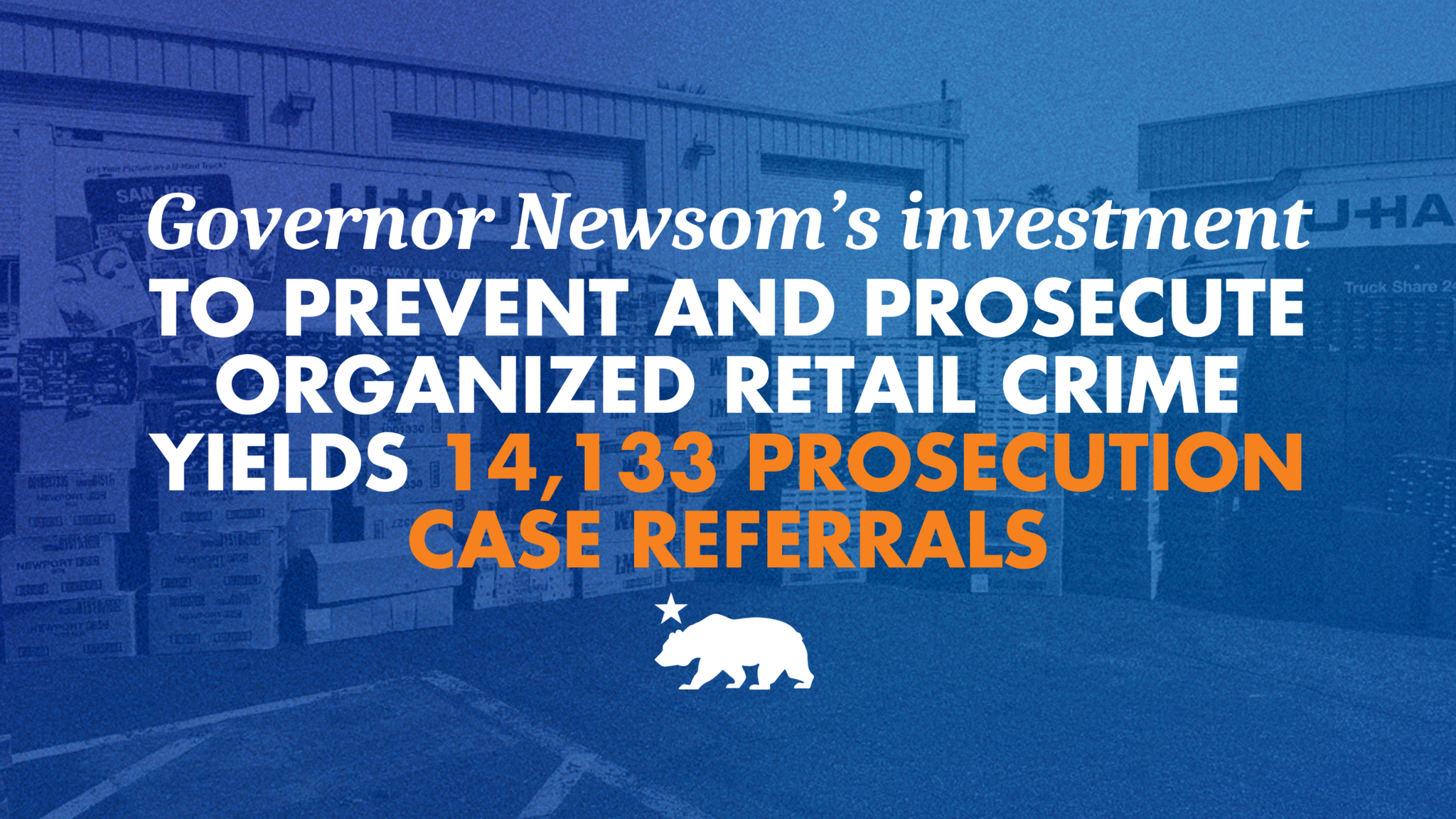 Governor Newsom’s investment to prevent and prosecute organized retail ...
