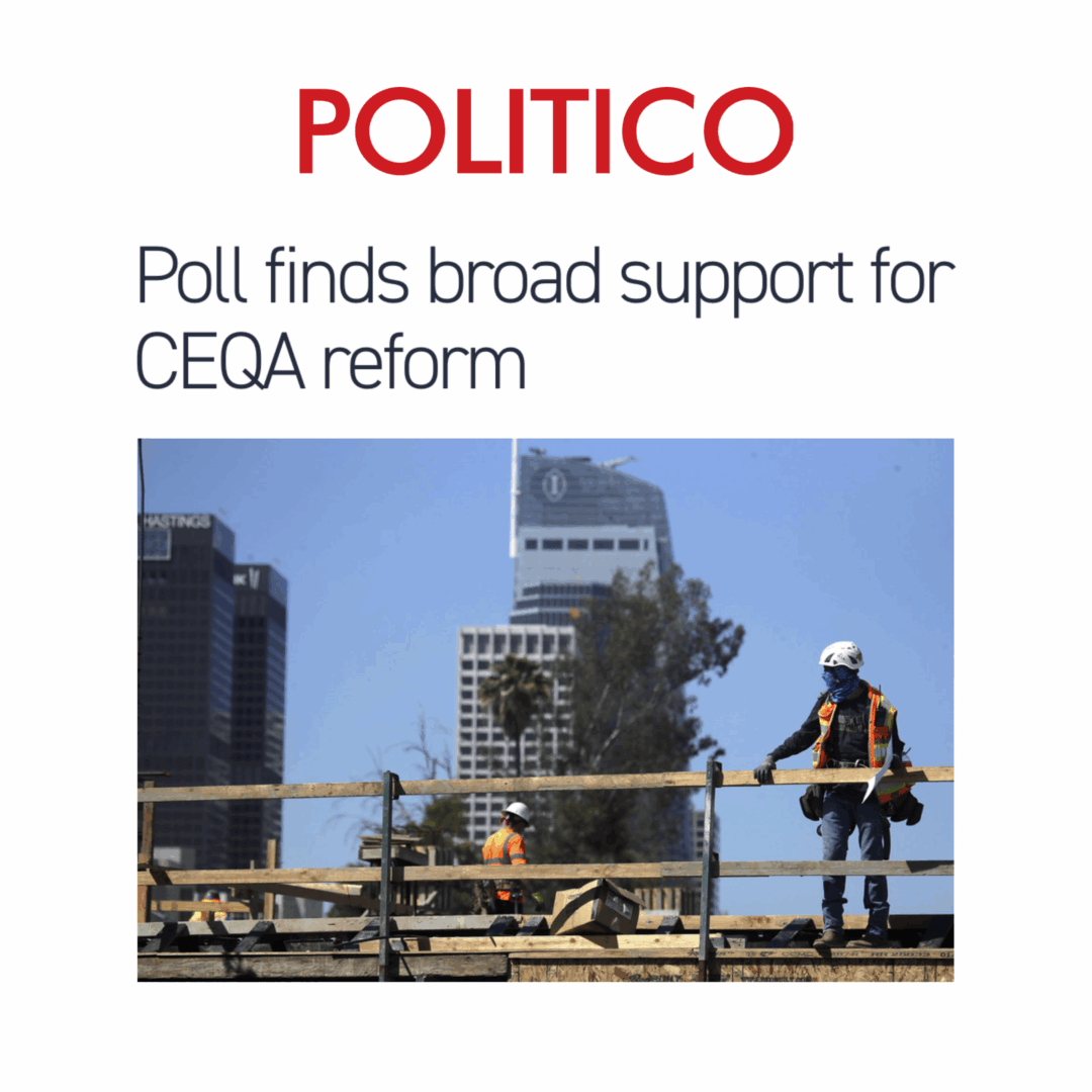 "poll finds broad support for CEQA reform"