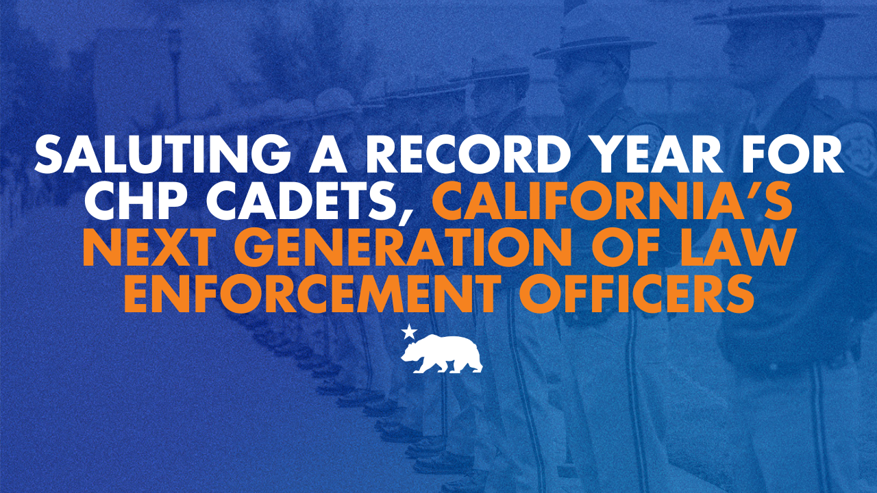 Saluting a record year for CHP cadets, California’s next generation of law enforcement officers