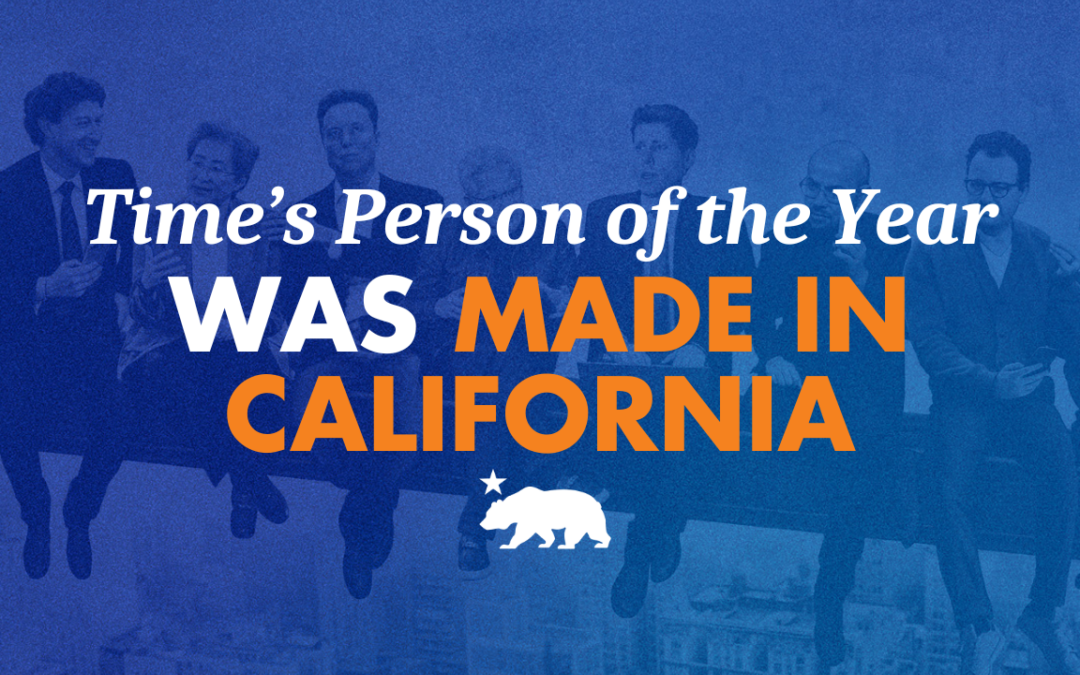 TIME’s Person of the Year was Made in California