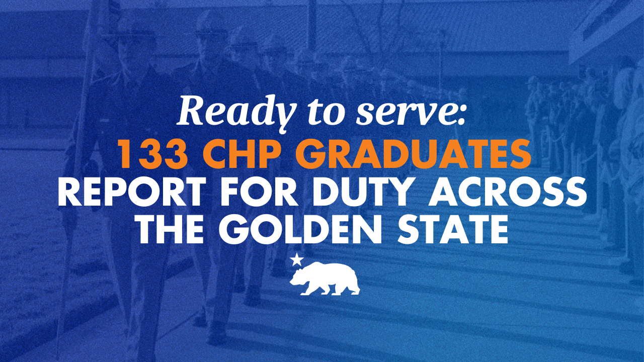 Ready to serve: 133 CHP graduates report for duty across the Golden State