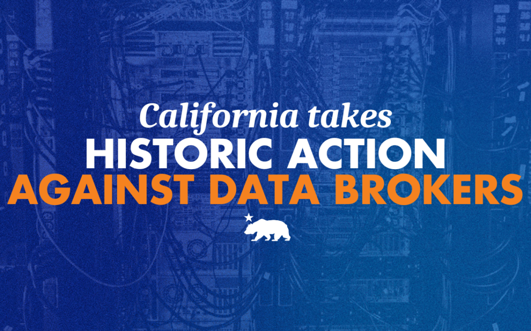 ICYMI: California takes historic action against data brokers
