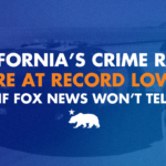 A graphic that says California's crime rates are at record </div></div></div>
<div class=