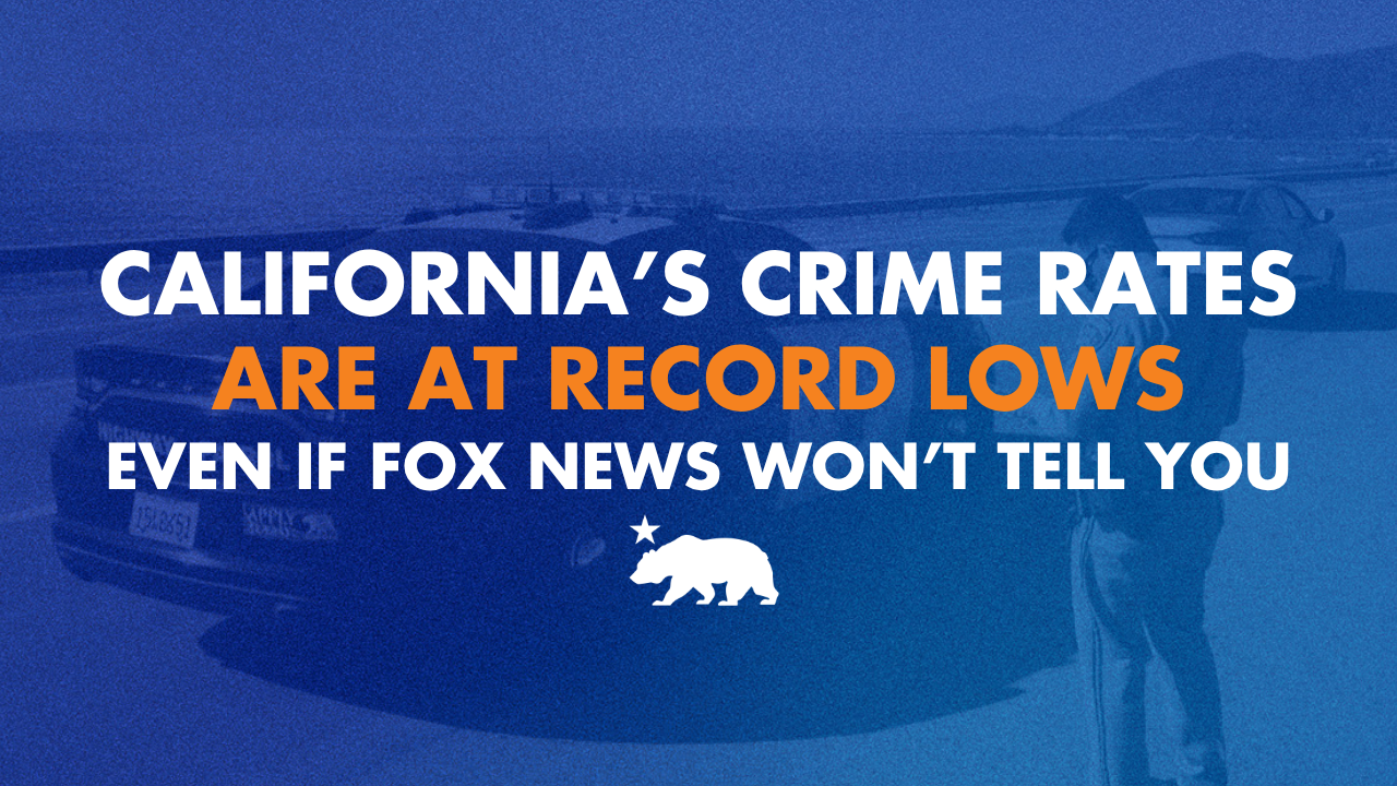 California’s crime rates are at record lows – even if Fox News won’t tell you