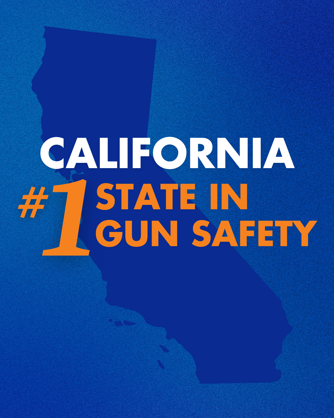 A graphic that says California #1 state in gun safety